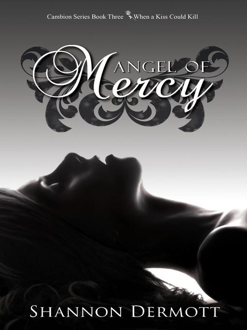 Title details for Angel of Mercy by Shannon Dermott - Available